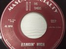 RARE ( SURF GARAGE RIPPER 45 ) 1964 - BIG TIMERS - HANGIN HIGH / SURFIN LOVE  VG