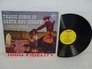 Tragic Songs Of Death And Sorrow 1962 Starday SLP 168 Bill Clifton/John Reedy