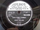 JERRY KELLER 78 RPM HERE COMES SUMMER / TIME HAS A WAY 1959 UK LONDON HLR.8890