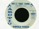 WINFIELD PARKER Shake That Thing on Arctic Funk 45 Hear