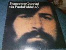 Francesco Guccini: Via paolo Fabbri,43  AUTOGRAFATO FRANCESCO GUCCINI