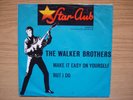 THE WALKER BROTHERS Make It Easy On Yourself/But I Do Star-Club148539 ACHTUNG   