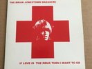 Brian Jonestown Massacre - If Love Is The Drug ... - 7