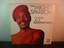 THE MIGHTY SPARROW 25TH ANNIVERSARY 2LP CALYPSO REGGAE on Charlie's Records