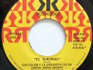 GUS COLON Y LA ORQUESTA COLON EL KIKIRIKI / SE ME SALIO 45 HEAR