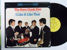 DAVE CLARK FIVE ORIGINAL 1965 STEREO VINYL LP I LIKE IT LIKE THAT EPIC 26178 NM