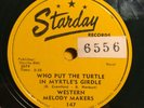 Rockabilly 78 Western Melody Makers - Who Put The Turtle In Myrtles Girdle