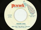 Blues R&B 45 - Willie Mae Big Mama Thornton - Hound Dog - Peacock - VG+ mp3