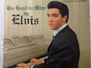 Elvis Presley  His Hand In Mine LSP-2328 Living Stereo Original USA