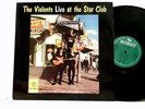 Live At The Star Club The Violents: