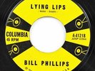 Bill Phillips, Lying Lips - There's A Change In Me, Columbia Records 41218