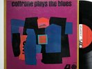 John Coltrane Plays The Blues LP Atlantic Mono White Fan Original