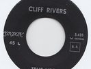 Cliff Rivers True Lips London 45 Elvis style Jiver Belgium Teen Popcorn Marsha