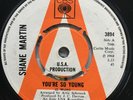 You're So Young / I Need You - Shane Martin - UK CBS Promo - 3894