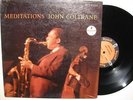 John Coltrane - Meditations w/ Pharoah Sanders - Original Impulse Van Gelder