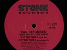 TWO DEF MCEES Gettin' Bust STONE 12