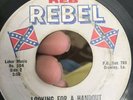 Johnny Rebel 45 Reb Rebel #504 Looking for a Handout/Kajun Klu Klux Klan