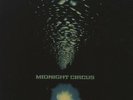 MIDNIGHT CIRCUS – Midnight Circus - LP 1972 +  3 bonus tracks Longhair