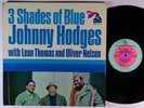 JOHNNY HODGES 3 Shades Of Blue LP on Flying Dutchman VG++