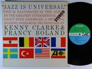 KENNY CLARKE & FRANCY BOLAND BIG BAND Jazz Is Universal LP on Atlantic VG++/NM
