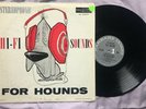 Stereophonic Hi-Fi Sounds For Hounds 1960 Barbary Coast Records Demonstration Lp