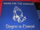 SIGNS FOR THE HARVEST SINGERS LP RARE PRIVATE CHRISTIAN XIAN FOLK Texas