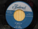 Billy Ward 45 My Baby's 3-D bw Until the Real Thing Comes Along on Federal