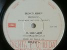 IRON MAIDEN -EL SOLDADO--RARE ARGENTINA PROMO 7 INCH