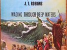J.T. Robbins -Wading Through The Deep Waters- Killer Gospel Country Bop LP -Hear