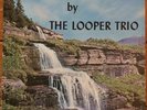 The Looper Trio -Life Beyond Death- Hillbilly Gospel Bop LP - Hear