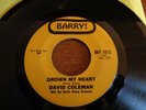 David Coleman, Drown My Heart, Barry # 1013, strong vg+