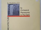 OMD Orchestral Manoeuvres In The Dark-Architecture & Morality 1981 LP