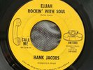 Northern Soul Hank Jacobs Elijah Rockin' With Soul Call Me Original '67 VG+