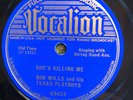 Vocalion 03424 Bob Wills Texas Playboys SHE'S KILLIN' ME 78 rpm 1937  E+ Country