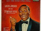 Louis Jordan - Let The Good Times Roll LP - Decca Mono DG PROMO