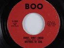 Northern Soul 45 BROTHERS OF SOUL Hurry, Don't Linger BOO HEAR