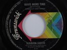 Northern Soul 45 MARVIN SMITH Have More Time BRUNSWICK HEAR