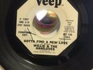 WILLIE & THE HANDJIVES - Gotta Find A New Love / Runnin' Girl - Veep Demo
