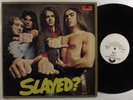 SLADE Slayed? POLYDOR LP VG+/VG++ wlp