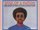 Soul Jazz Records Presents - Soul of a Nation: Afro-Centric Visions in the Ag...