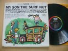 MY SON THE SURF NUT RARE 1963 STEREO SURF COMEDY LP RICK GRIFFIN COVER ART VG+