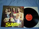 SLADE   slayed  1972-   FIRST UK PRESS -POLYDOR LABEL (A1;B1) - N/MINT