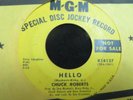 CHUCK ROBERTS HELLO/I'VE GOTTA TRY 1970 MGM K14127  PROMO