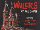 Fabulous WAILERS at the Castle LP garage etiquette mummies sonics nuggets estrus