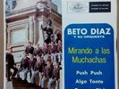 BETO DIAZ LATIN BOOGALOO FUNK MEXICAN EP 1967 PUSH PUSH JOE CUBA
