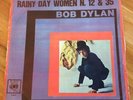 BOB DYLAN * RAINY DAY WOMEN N 12 & 35   PLEDGING MY TIME * 1966 ITALY 45