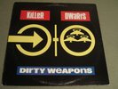 Killer Dwarfs Dirty Weapons 1990 Hard Rock 1st Press Epic LP