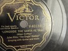 Jules Allen - 78rpm single 10-inch – Victor V.E. #V-40118 Longside The Santa Fe