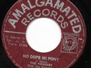 ? LISTEN - in-demand tune AMALGAMATED Pioneers NO DOPE MI PONY / RUN COME WALLA