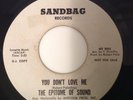 EPITOME OF SOUND - YOU DON'T LOVE ME/WHERE WERE YOU-SANDBAG ORIGINAL S101. VG+